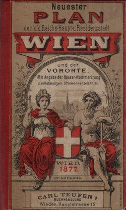 Neuester Plan der k.k.Reichs-Haupt-u. Rezidenzstadt Wien (4.Aufl.)