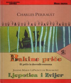 Bakine priče ili priče iz drevnih vremena / Ljepotica i zvijer