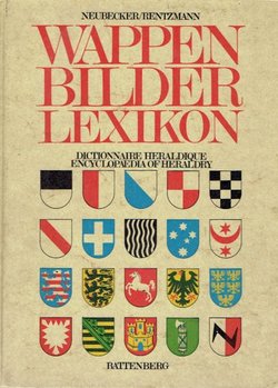 Wappen-Bilder-Lexikon / Dictionnaire heraldique / Encyclopaedia of Heraldry