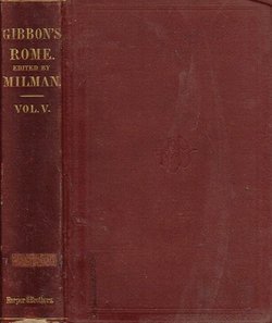 The History of the Decline and Fall of the Roman Empire V.