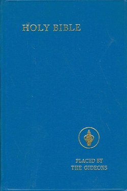The Holy Bible Containing the Old and New Testaments