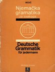 Njemačka gramatika za svakoga (3.izd.) / Deutsche Grammatik für jedermann (3.Aus.)