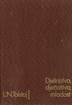 Djetinjstvo, dječaštvo, mladost