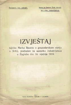 Izvještaj tajnika Marka Bauera o gospodarskom stanju u Srbiji