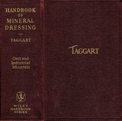 Handbook of Mineral Dressing: Ores and Industrial Minerals