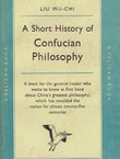 A Short History of Confucian Philosophy
