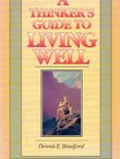 A Thinker’s Guide to Living Well