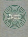 Hypnosis in Practice. Its Application in Stress and Disease
