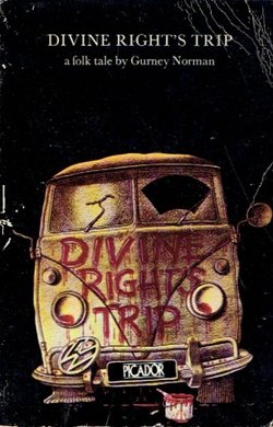 Divine Right's Trip. A Folk Tale