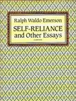 Self-Reliance and Other Essays
