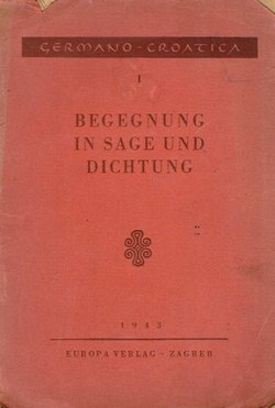 Begegnung in Sage und Dichtung