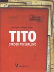 Tito strogo povjerljivo. Arhivski dokumenti