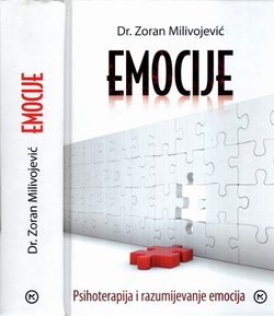 Emocije. Psihoterapija i razumijevanje emocija