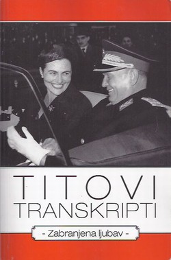 Titovi transkripti. Zabranjena ljubav