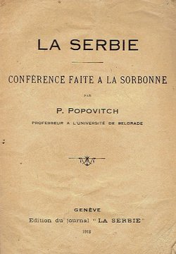 La Serbie. Conference faite a la Sorbonne