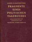 Fragmente eines politischen Tagebuches. Die südslawische Frage und Österreich-Ungarn vor dem Weltkrieg