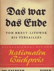 Das War das Ende. Von Brest-Litovsk bis Versaille