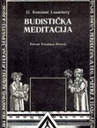Budistička meditacija. Teorija i praksa