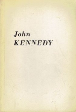 John Kennedy. Politički profil