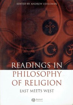 Readings in the Philosophy of Religion: East Meets West