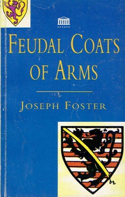 Feudal Coats of Arms (Reprint from 1902)