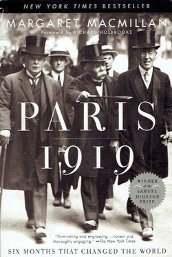 Paris 1919. Six Months that Changed the World