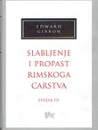 Slabljenje i propast Rimskoga carstva IV