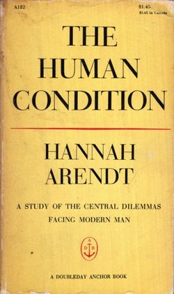 The Human Condition. A Study of the Central Dilemmas Facing Modern Man