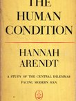 The Human Condition. A Study of the Central Dilemmas Facing Modern Man