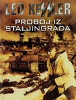 Proboj iz Staljingrada. Pustolovina SS pukovnije Wotan