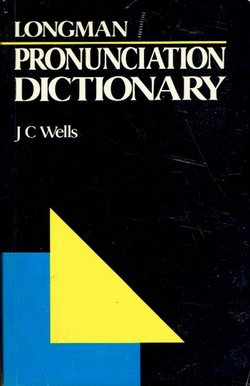 Longman Pronunciation Dictionary