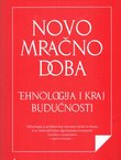Novo mračno doba. Tehnologija i kraj budućnosti