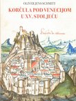 Korčula pod Venecijom u XV. stoljeću