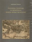 Filozofija i teologija na Mediteranu između antike i renesanse