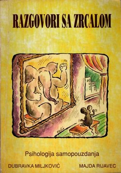 Razgovori sa zrcalom. Psihologija samopouzdanja (2.izd.)