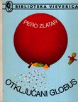 Otključani globus. Putopisne crtice sa svih kontinenata