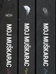 Moj muškarac I-III (Opsesija / Kazna / Predaja)