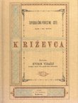 Topografično-poviestne crte slob. i kr. grada Križevca (pretisak iz 1886)