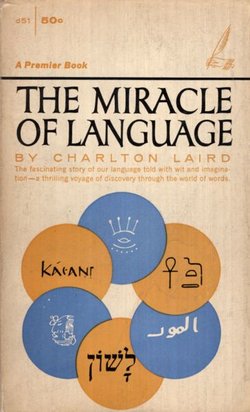 The Miracle of Language