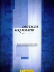 Deutsche Grammatik. Ein Handbuch für den Ausländerunterricht