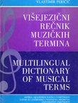 Višejezični rečnik muzičkih termina (2.izd.) / Multilingual Dictionary of Music Terms (2nd Ed.)