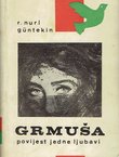 Grmuša. Povijest jedne ljubavi