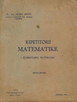 Repetitorij matematike I. Elementarna matematika (2.izd.)