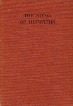 The Song of Hiawatha