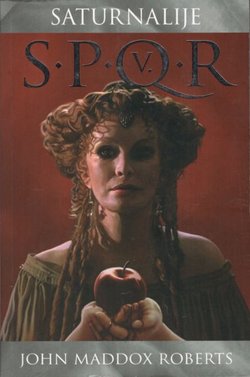 SPQR V. Saturnalije