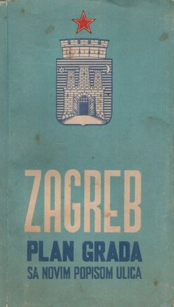Zagreb. Plan grada sa novim popisom ulica
