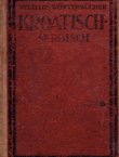 Neufeldovi rječnici. Hrvatski-srpski-njemački (3.izd.) / Neufelds Wörerbücher Deutsch-Kroatisch-Serbisch (3.Aufl.)