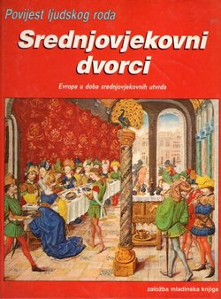 Povijest ljudskog roda. Srednjovjekovni dvorci