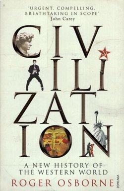 Civilization. A New History of the Western World