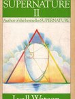 Supernature II. A New Natural History of the Supernatural